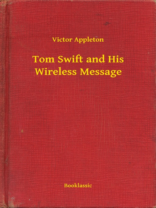 Kápumynd af Tom Swift and His Wireless Message